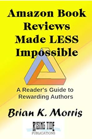 Amazon Book Reviews Made Less Impossible Brian K Morris Author Streamer IndieCD Independent Creator Directory