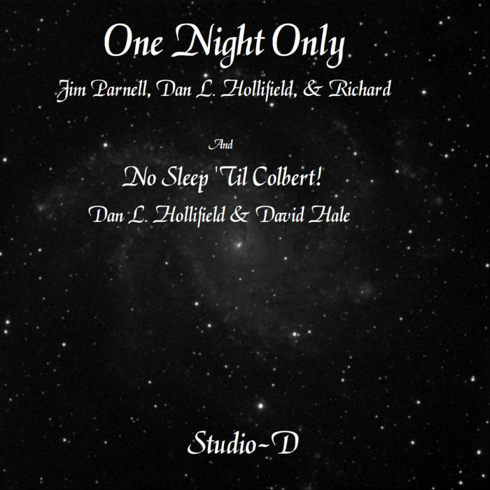 One Night Only Jim Parnell Dan Hollifield Author Musician Streamer IndieCD Independent Creator Directory