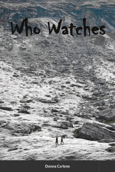 Who Watches Donna Carlene Author Editor Proofreader IndieCD Independent Creator Directory