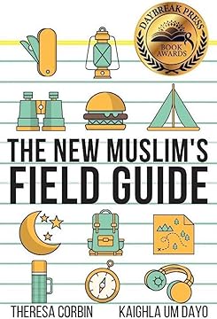 The New Muslim's Field Guide Kaighla Um Dayo Author IndieCD Independent Creator Directory